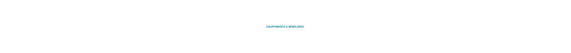 Equipamento e mobiliário