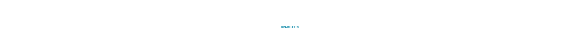 Braceletes